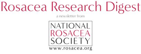 Rosacea Research Digest